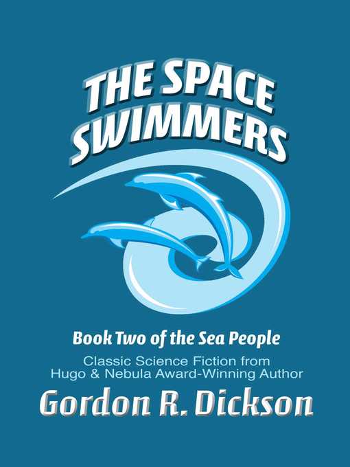 Title details for The Space Swimmers by Gordon R. Dickson - Available